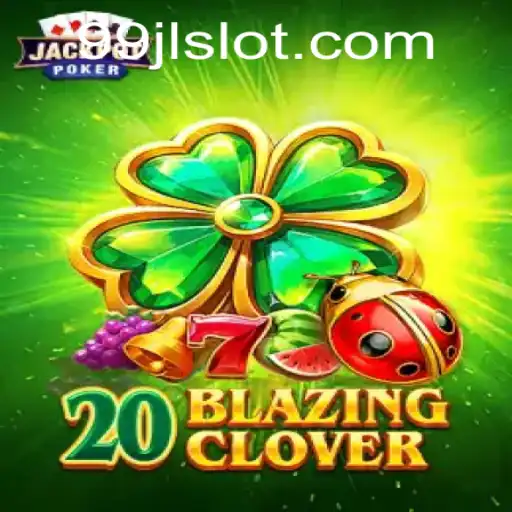 Exploring the World of 20BlazingClover: A Fascinating Game Journey